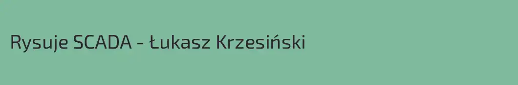 Rysuje SCADA - Łukasz Krzesiński